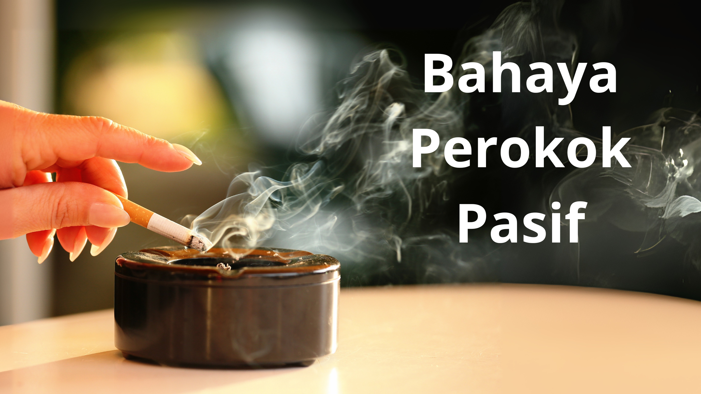 Bahaya Perokok Pasif